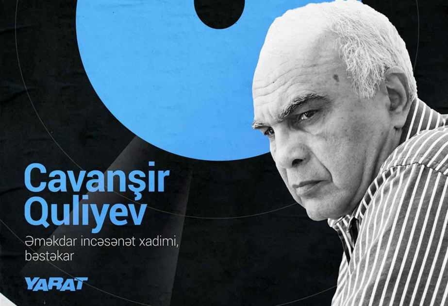 YARAT-da bəstəkar Cavanşir Quliyevlə görüş keçiriləcək
