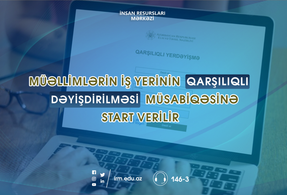 Müəllimlərin iş yerinin qarşılıqlı dəyişdirilməsinə başlanılır