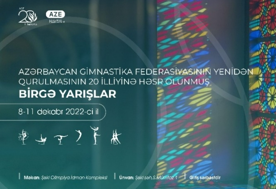 Məşhur gimnastların ifasında Şəkidə qala-şou təqdim olunacaq
