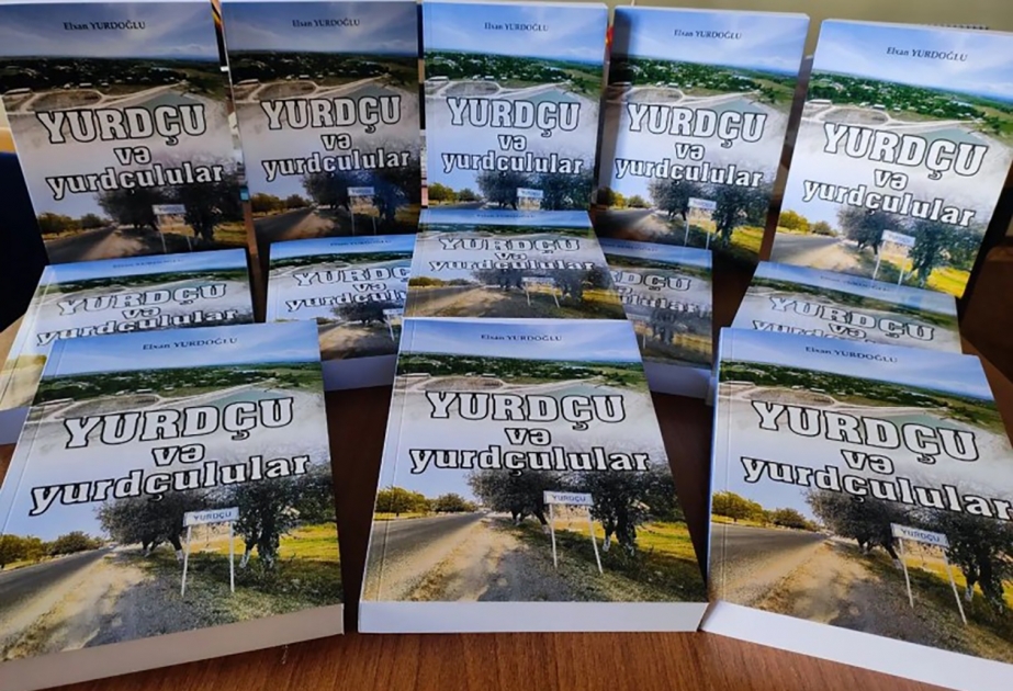 “Yurdçu və yurdçulular” kitabı işıq üzü görüb