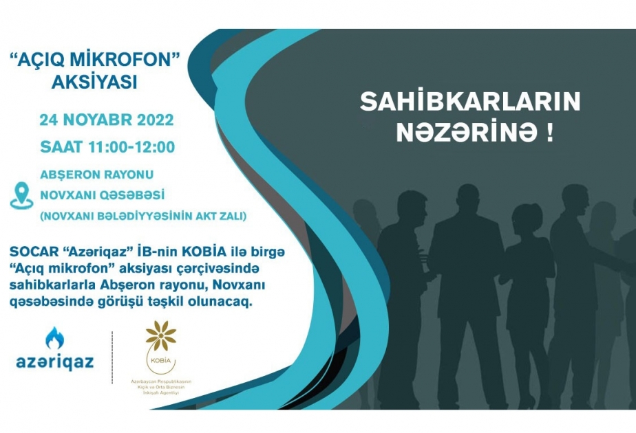“Azəriqaz”ın sahibkarlarla növbəti görüşü paytaxtın Abşeron rayonunda keçiriləcək