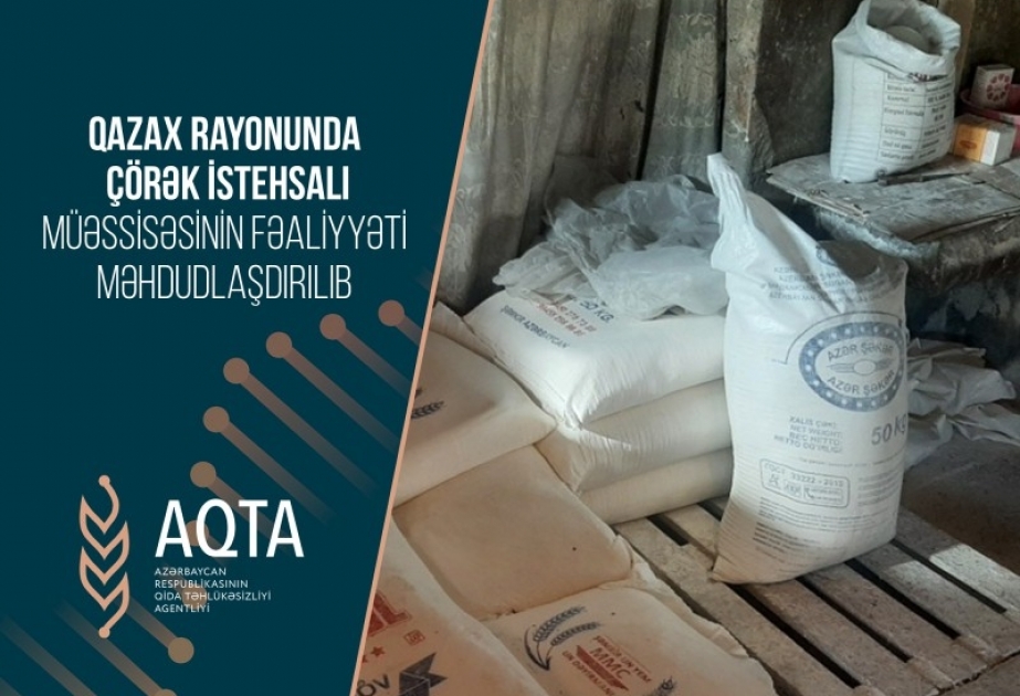 Qazax rayonunda çörək istehsalı müəssisəsinin fəaliyyəti məhdudlaşdırılıb
