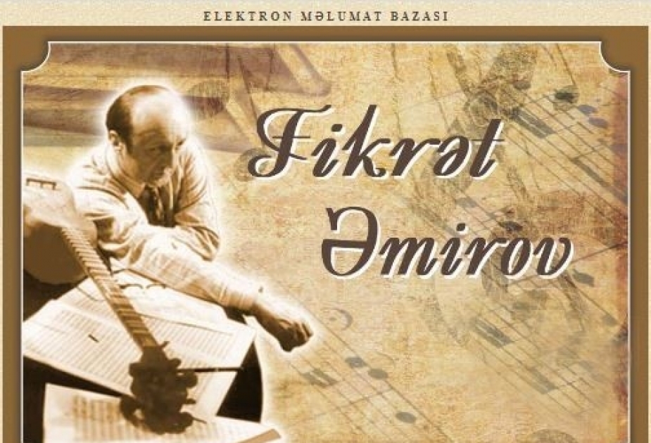 Milli Kitabxanada “Fikrət Əmirov” adlı elektron məlumat bazası onlayn rejimdə istifadəçilərə təqdim edilib