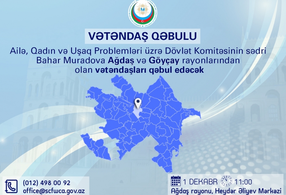 Ailə, Qadın və Uşaq Problemləri üzrə Dövlət Komitəsinin sədri Ağdaşda vətəndaşların qəbulunu keçirəcək