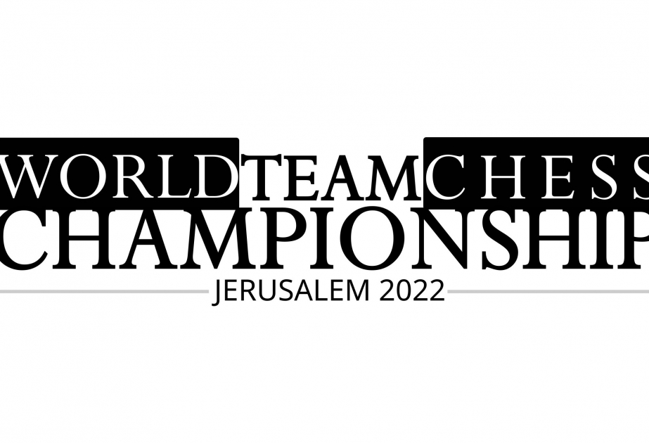 Azerbaijan reach quarterfinal of Men`s World Team Chess Championship in Jerusalem