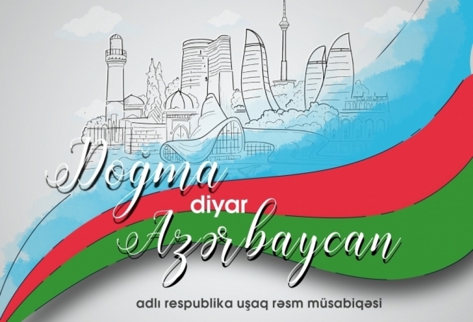 “Doğma diyar Azərbaycan” uşaq rəsm müsabiqəsinə əsər qəbulu davam edir