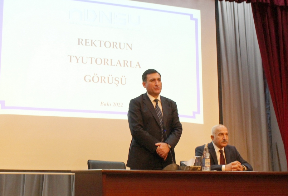 Rektor: Tyutorlar öz ixtisaslarına uyğun çalışmalıdırlar