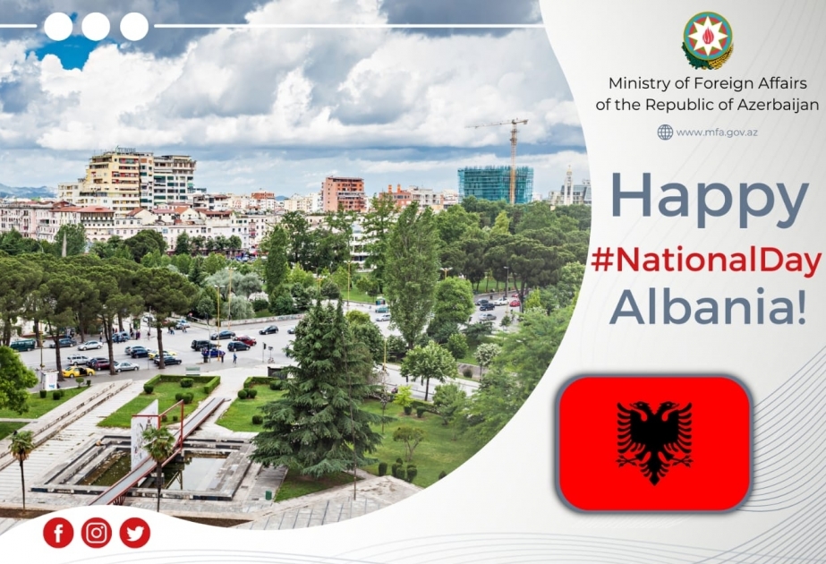 Azerbaijan’s Foreign Ministry congratulates Albania on national day