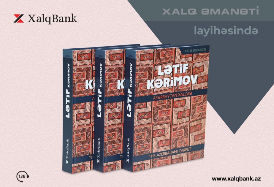 ®  Lətif Kərimov irsi “Xalq Əmanəti” layihəsində