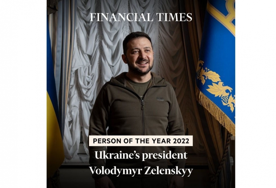 “Financial Times” nəşri Ukrayna Prezidenti Volodimir Zelenskini “İlin adamı” elan edib