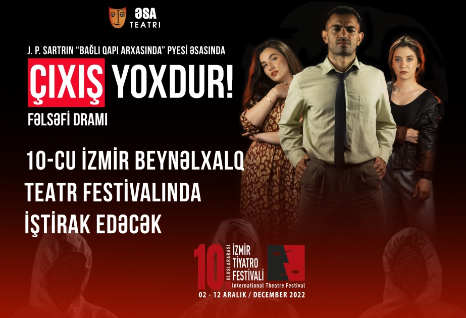 ƏSA Teatrı ölkəmizi beynəlxalq teatr festivalında təmsil edəcək