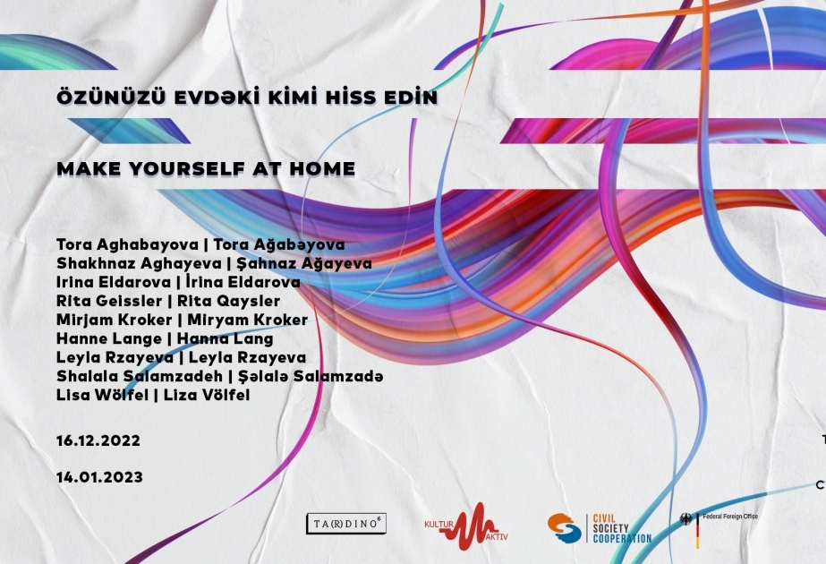 "Make Yourself at Home" group exhibition opens in Baku