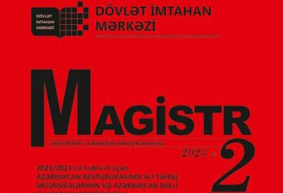 Gələn il üçün magistraturaya qəbul imtahanının vaxtı açıqlanıb