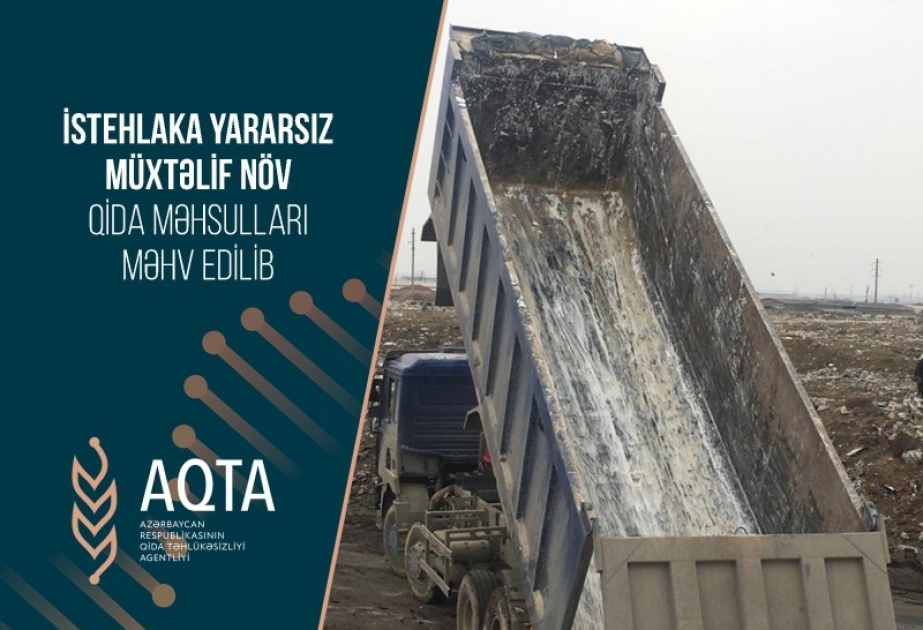 İstehlaka yararsız müxtəlif növ qida məhsulları məhv edilib