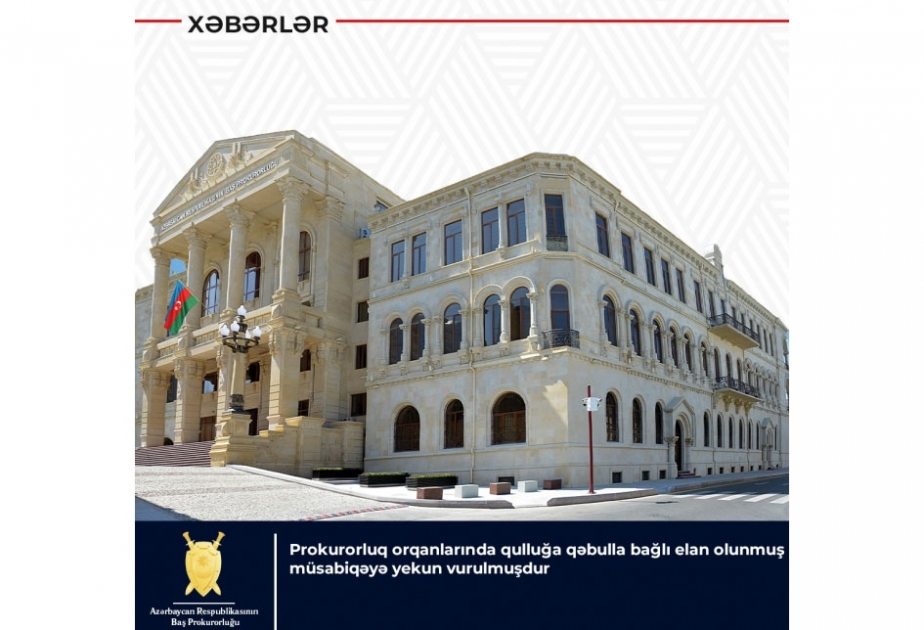 Prokurorluq orqanlarında qulluğa qəbulla bağlı müsabiqənin nəticələri elan olundu
