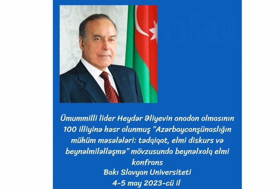Ümummilli Liderin anadan olmasının 100 illiyi münasibətilə BSU-da beynəlxalq konfrans keçiriləcək