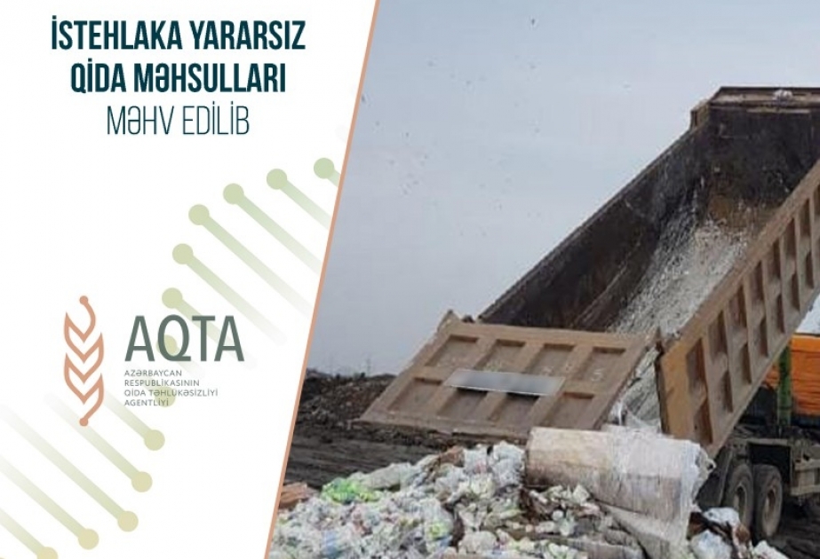 İstehlaka yararsız qida məhsulları məhv edilib