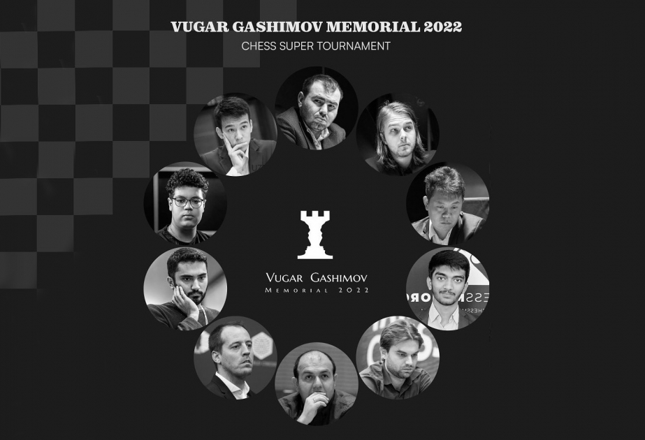 Участники турнира «Мемориал Вугара Гашимова – 2022»