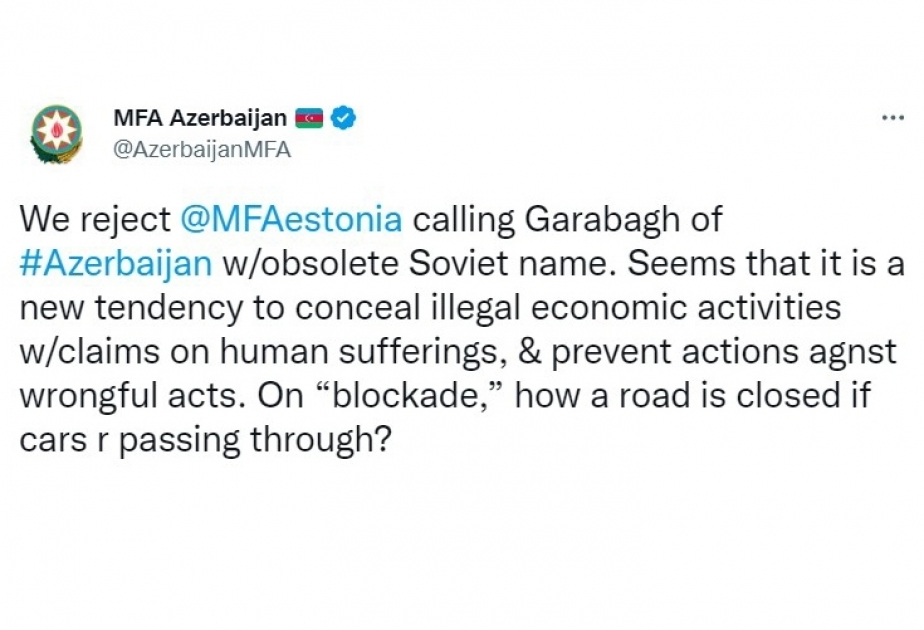 Azerbaijan`s MFA: We reject Estonian Foreign Ministry calling Garabagh with obsolete Soviet name