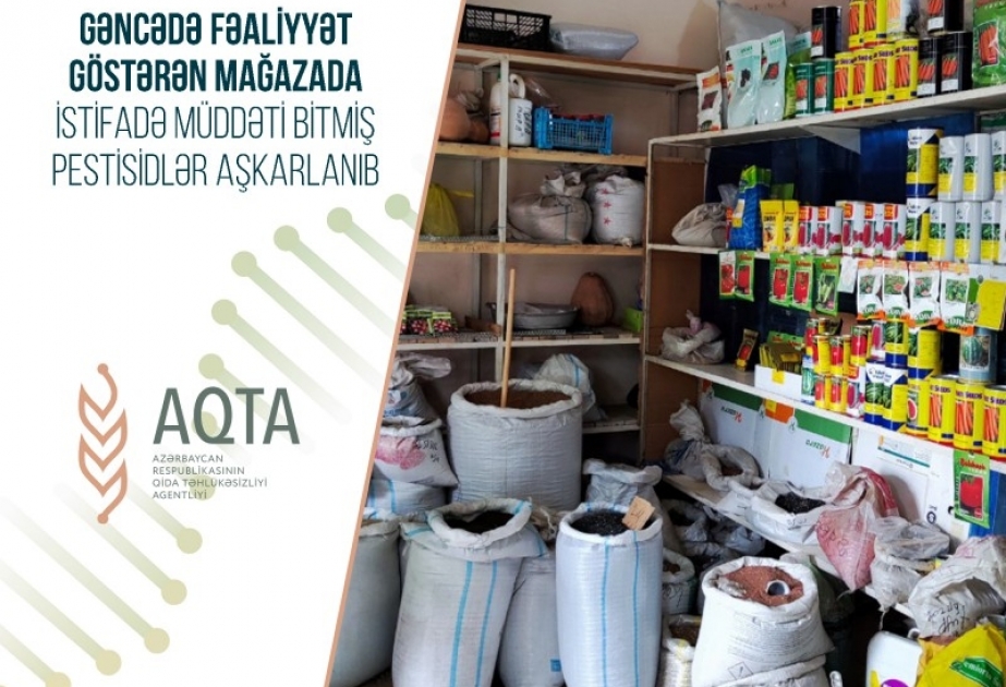 Gəncədə mağazada istifadə müddəti bitmiş pestisidlər aşkarlanıb