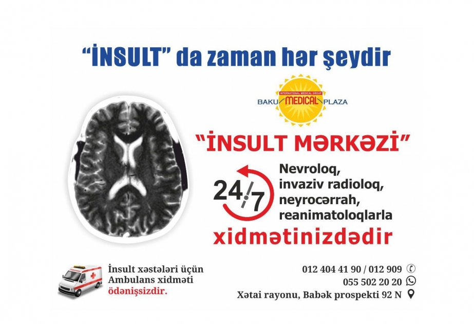 ®  Baku Medical Plazanın “İNSULT MƏRKƏZİ” xidmətinizdədir