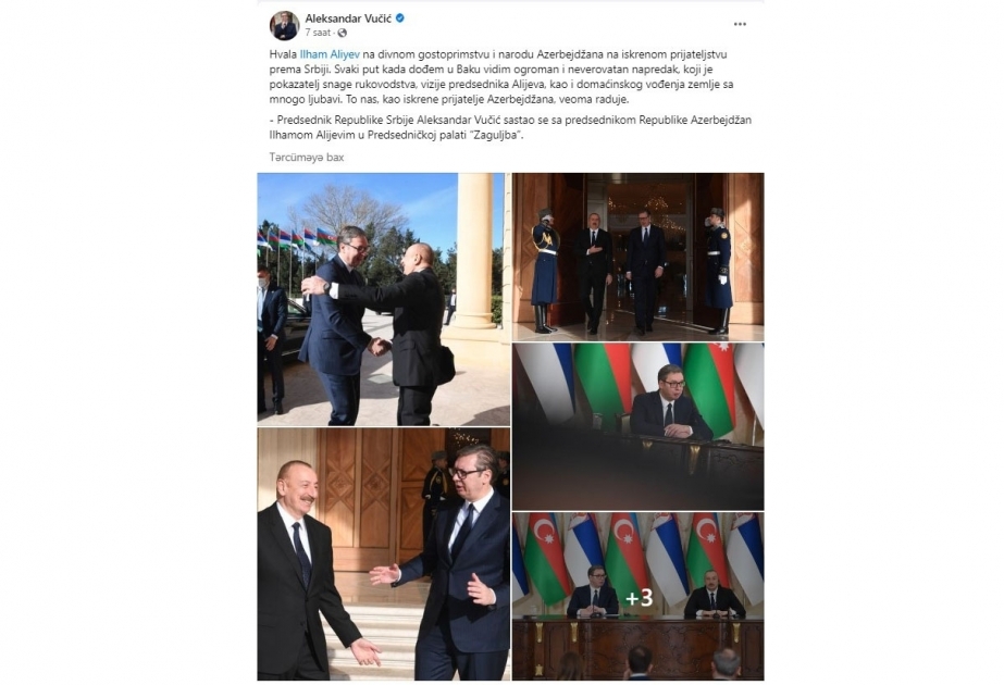 Президент Сербии Александар Вучич поделился в Facebook публикацией о своем визите в Азербайджан