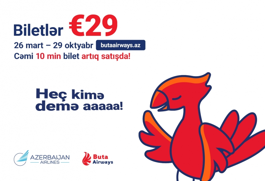 “Buta Airways” 10 min aviabileti 29 avroya satışa çıxarır