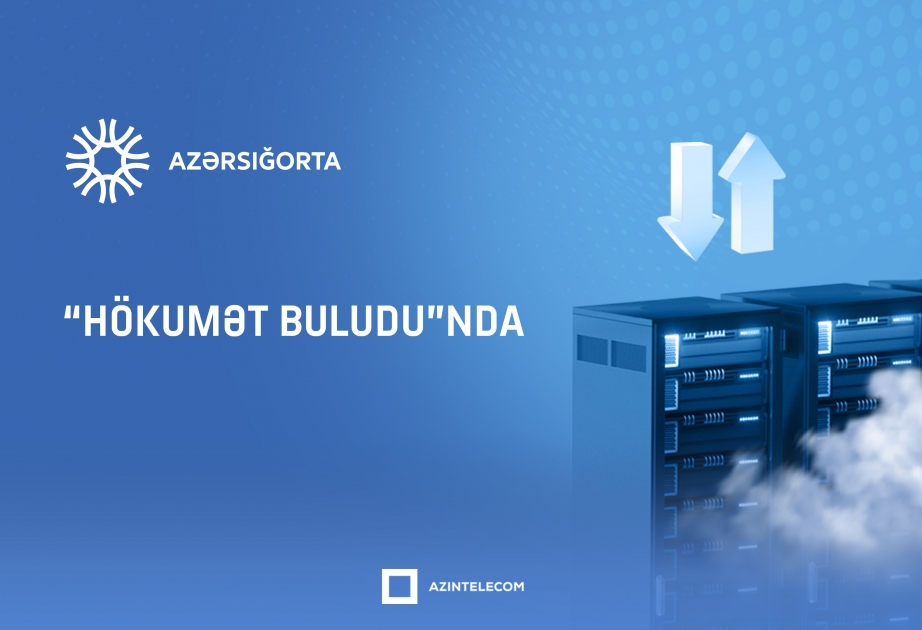 “Azərsığorta” informasiya sistemlərini qismən “Hökumət buludu”na köçürüb