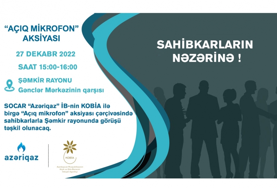 “Azəriqaz”ın sahibkarlarla növbəti görüşü Şəmkir rayonunda keçiriləcək