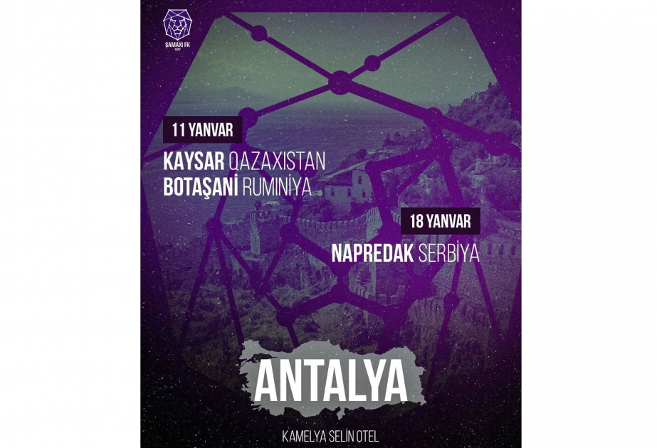 “Şamaxı” klubu Antalyada üç yoxlama oyununda gücünü sınayacaq