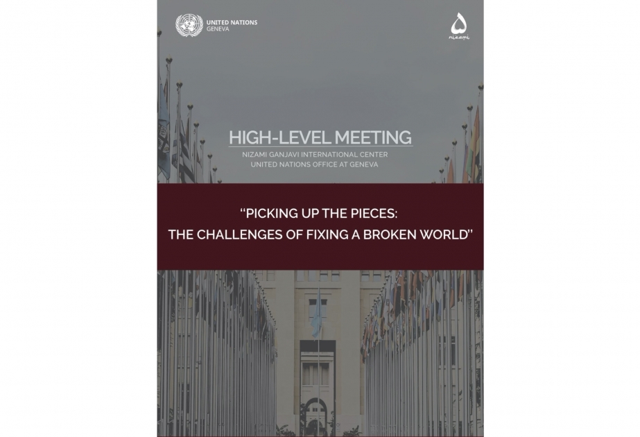 Geneva to host high-level meeting of Nizami Ganjavi International Center