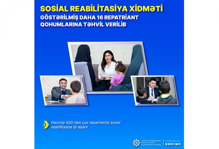 Sosial reabilitasiya xidməti göstərilmiş daha 16 repatriant qohumlarına təhvil verilib