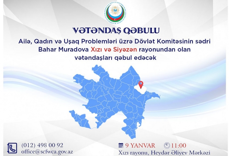 Xızı və Siyəzən rayon sakinlərinin müraciətləri dinləniləcək