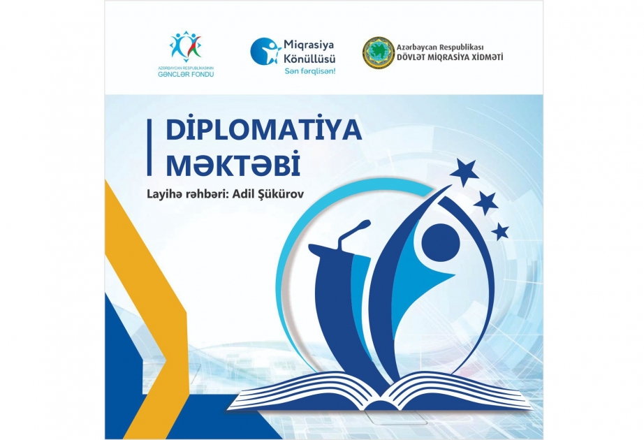 “Diplomatiya məktəbi” adlı yeni layihə həyata keçirilir
