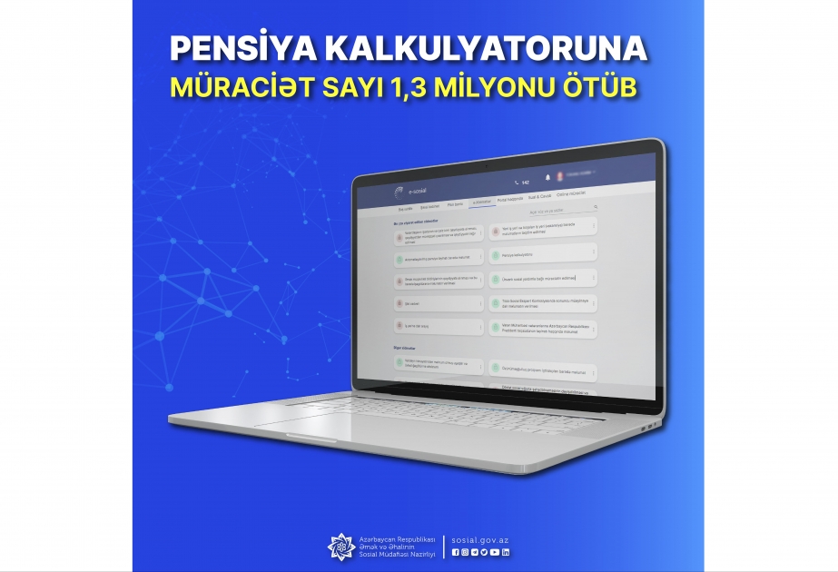 “Pensiya kalkulyatoru” e-xidmətinə 1,3 milyondan çox müraciət olub
