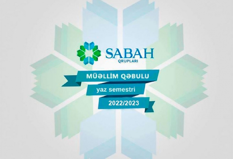 “SABAH” qruplarına müəllim seçimi sabah yekunlaşır