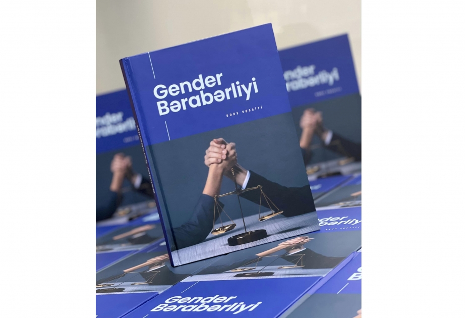 “Gender Bərabərliyi” adlı yeni dərs vəsaiti çap edilib