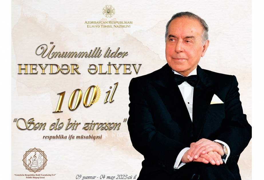 Ümummilli Liderin 100 illiyinə həsr edilmiş “Sən elə bir zirvəsən” müsabiqə ...