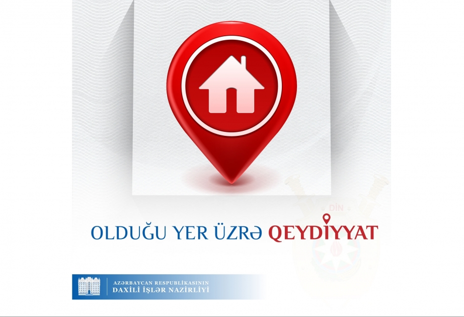DİN: Qeydiyyatsız yaşayan şəxslərə aidiyyəti dövlət orqanlarına müraciət etmək tövsiyə olunur
