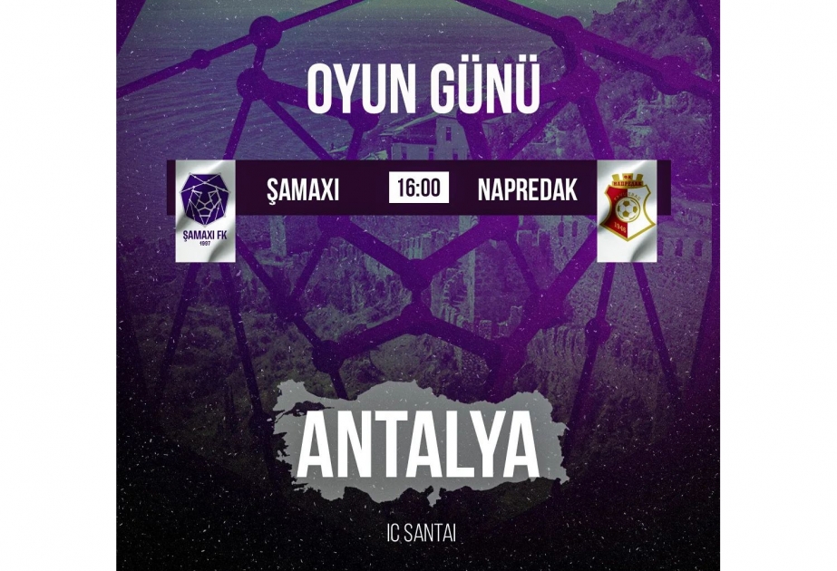 “Şamaxı” klubu Serbiyanın “Napredak” komandasına qarşı