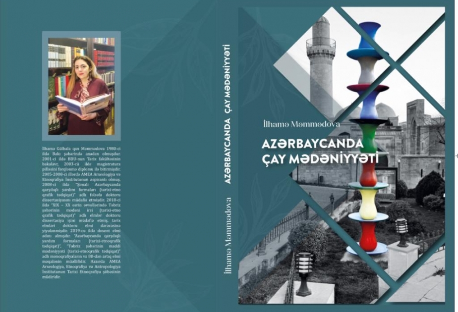 “Azərbaycanda çay mədəniyyəti” monoqrafiyası çapdan çıxıb