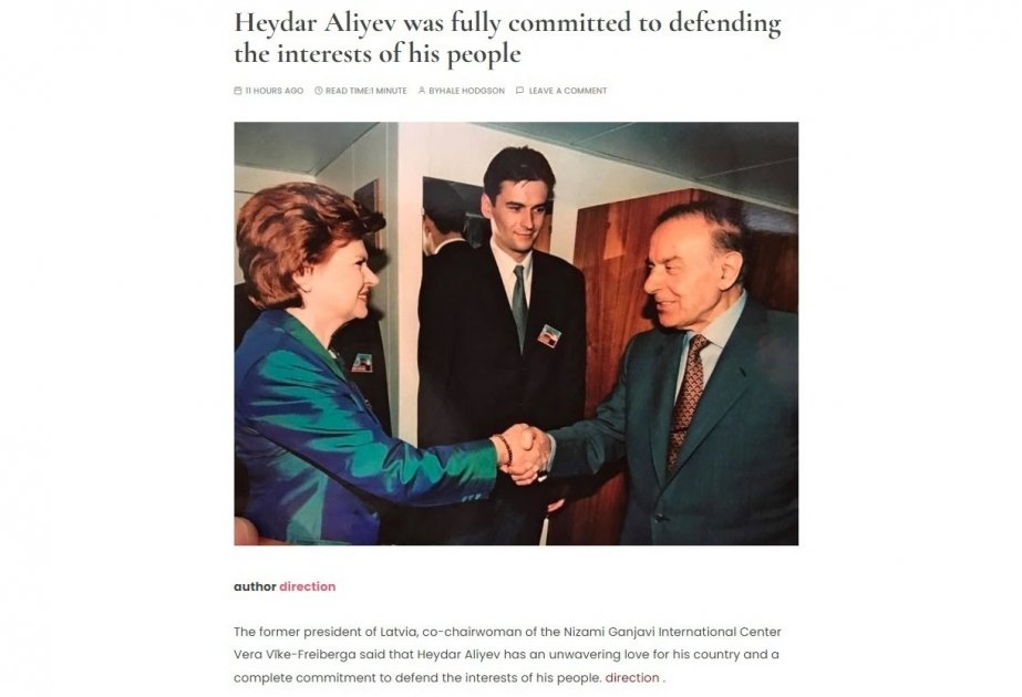 Heydar Aliyev was fully committed to defending interests of Azerbaijani people, ex-President of Latvia