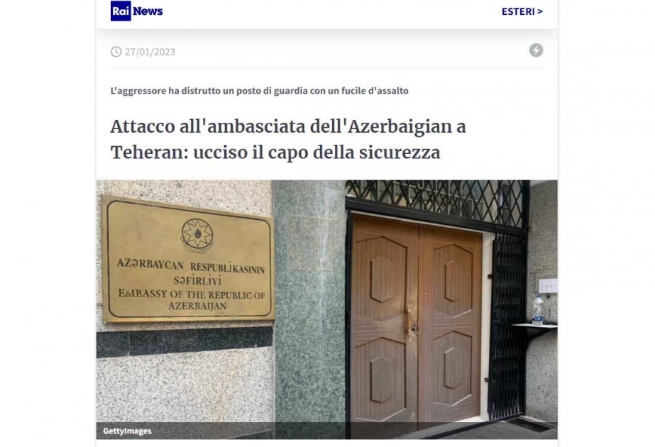 İtaliya saytları Tehrandakı səfirliyimizə edilən silahlı hücumla bağlı xəbərlərə geniş yer verib