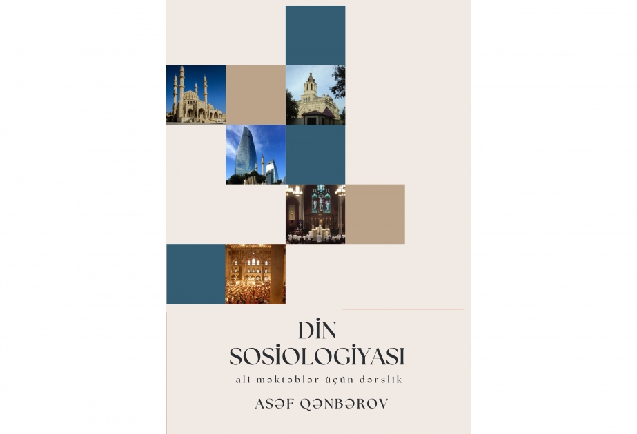 “Din sosiologiyası” dərsliyi çapdan çıxıb