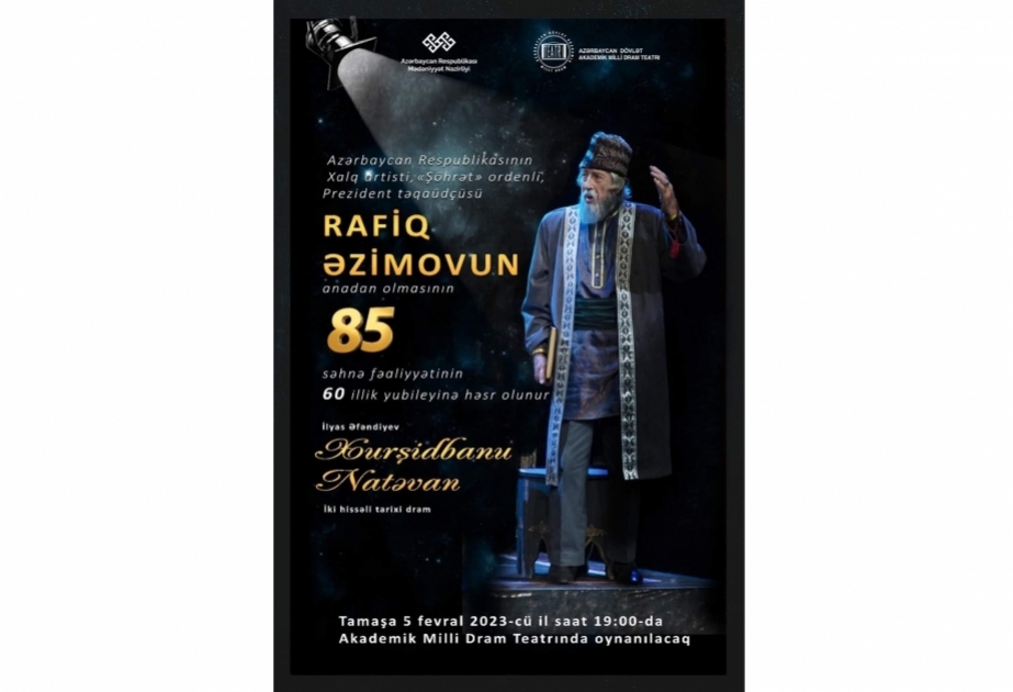 В Национальном драматическом театре отметят 85-летие со дня рождения народного артиста Рафига Азимова