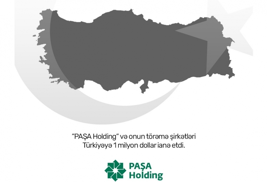 PASHA Holding and its subsidiaries donate 1 million dollars to support Türkiye

