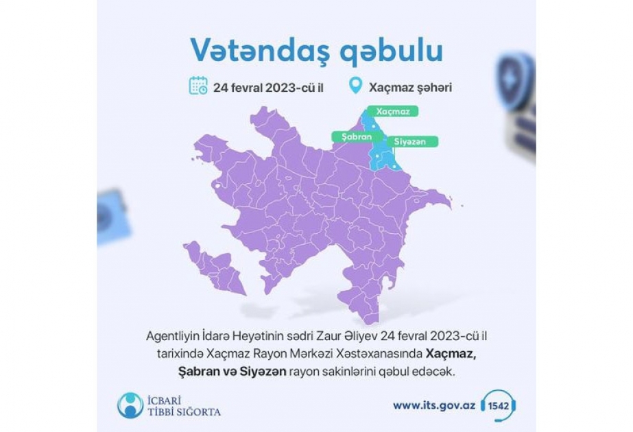 İcbari Tibbi Sığorta üzrə Dövlət Agentliyinin rəhbəri Xaçmazda vətəndaşları qəbul edəcək