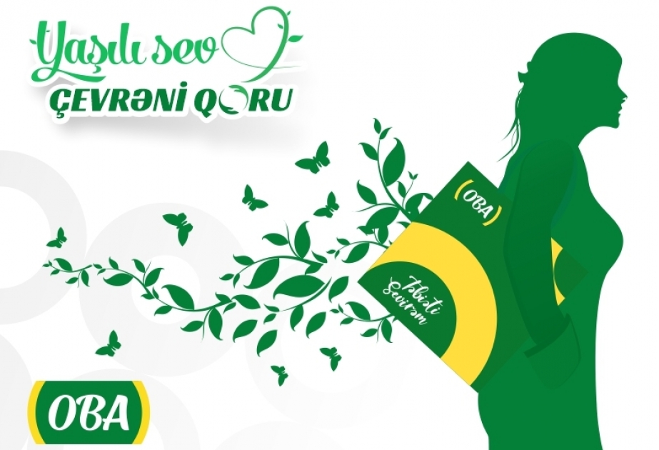 ®  “OBA” marketlər şəbəkəsi müştərilərinə ekoçanta hədiyyə edir