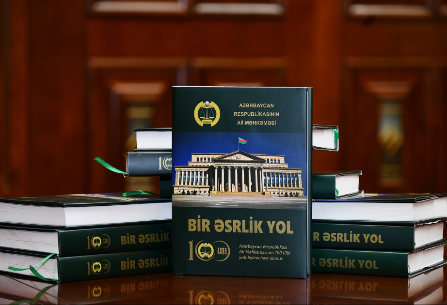“Azərbaycan Respublikasının Ali Məhkəməsi: Bir əsrlik yol” kitabı çap olunub