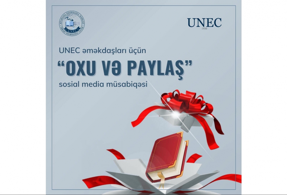 UNEC: “Oxu və paylaş” sosial media müsabiqəsinə start verilir